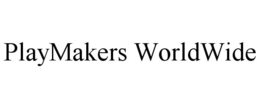 PLAYMAKERS WORLDWIDE trademark