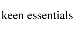 KEEN ESSENTIALS trademark