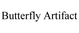 BUTTERFLY ARTIFACT trademark