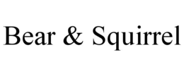 BEAR & SQUIRREL trademark
