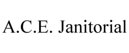 A.C.E. JANITORIAL trademark