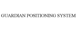 GUARDIAN POSITIONING SYSTEM trademark