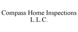 COMPASS HOME INSPECTIONS L.L.C. trademark