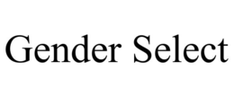 GENDER SELECT trademark