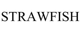STRAWFISH trademark