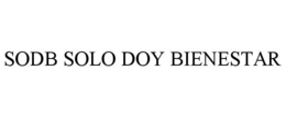 SODB SOLO DOY BIENESTAR trademark
