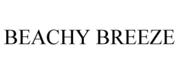 BEACHY BREEZE trademark