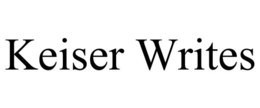 KEISER WRITES trademark