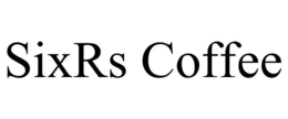 SIXRS COFFEE trademark