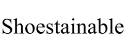 SHOESTAINABLE trademark