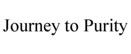 JOURNEY TO PURITY trademark