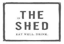 IN THE SHED EAT WELL. DRINK. trademark