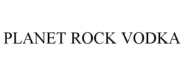 PLANET ROCK VODKA trademark