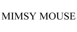 MIMSY MOUSE trademark