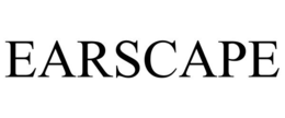 EARSCAPE trademark