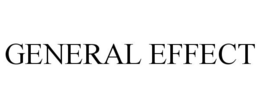 GENERAL EFFECT trademark