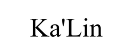 KA'LIN trademark