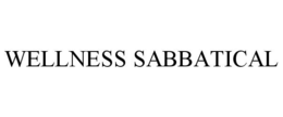 WELLNESS SABBATICAL trademark