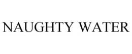 NAUGHTY WATER trademark