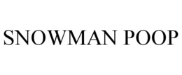 SNOWMAN POOP trademark