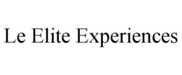LE ELITE EXPERIENCES trademark