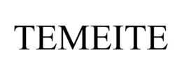 TEMEITE trademark