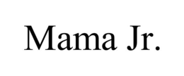 MAMA JR. trademark