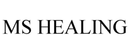 MS HEALING trademark