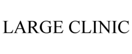 LARGE CLINIC trademark