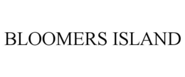 BLOOMERS ISLAND trademark
