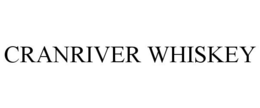 CRANRIVER WHISKEY trademark