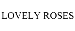 LOVELY ROSES trademark