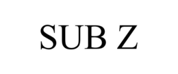 SUB Z trademark