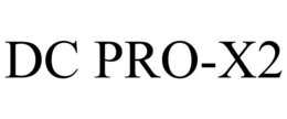 DC PRO-X2 trademark