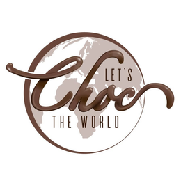 LET'S CHOC THE WORLD trademark