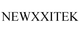 NEWXXITEK trademark