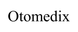 OTOMEDIX trademark