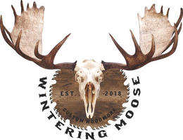 WINTERING MOOSE CUSTOM WOODWORK EST. 2018 trademark