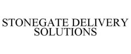 STONEGATE DELIVERY SOLUTIONS trademark