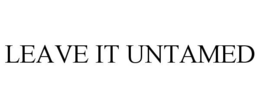 LEAVE IT UNTAMED trademark