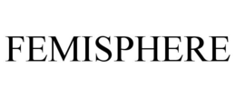 FEMISPHERE trademark