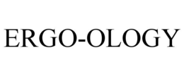 ERGO-OLOGY trademark