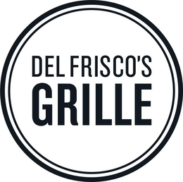 DEL FRISCO'S GRILLE trademark