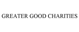 GREATER GOOD CHARITIES trademark