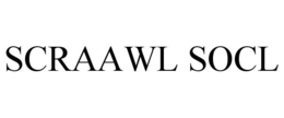 SCRAAWL SOCL trademark
