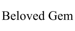 BELOVED GEM trademark