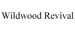 WILDWOOD REVIVAL trademark