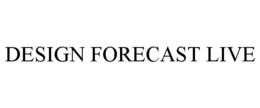DESIGN FORECAST LIVE trademark
