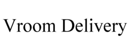 VROOM DELIVERY trademark