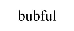 BUBFUL trademark